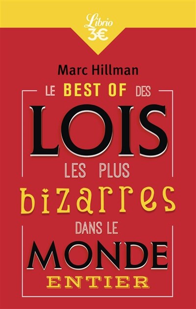 Couverture_Le best of des lois les plus bizarres dans le monde entier