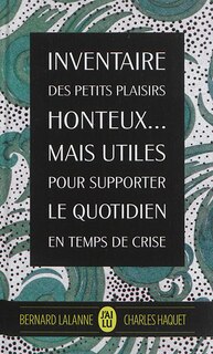 Front cover_Inventaire des petits plaisirs honteux... mais utiles pour supporter le quotidien en temps de crise