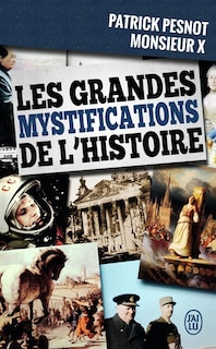 Front cover_Les grandes mystifications de l'histoire