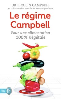 Couverture_Le régime Campbell : pour une alimentation 100 % végétale