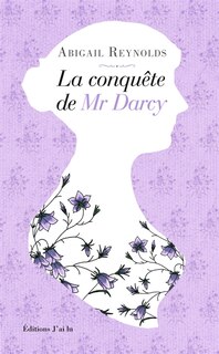 Front cover_La conquête de Mr Darcy