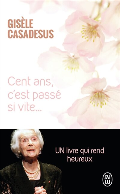 Front cover_Cent ans, c'est passé si vite...