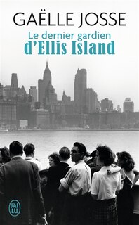 Front cover_Le dernier gardien d'Ellis Island