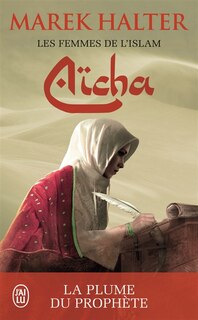 Front cover_Aïcha : la plume du prophète