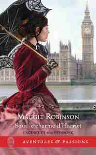 L'agence de Mme Evensong t 4 Sous le charme de Harriet by Maggie Robinson