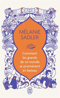 Front cover_Comment les grands de ce monde se promènent en bateau