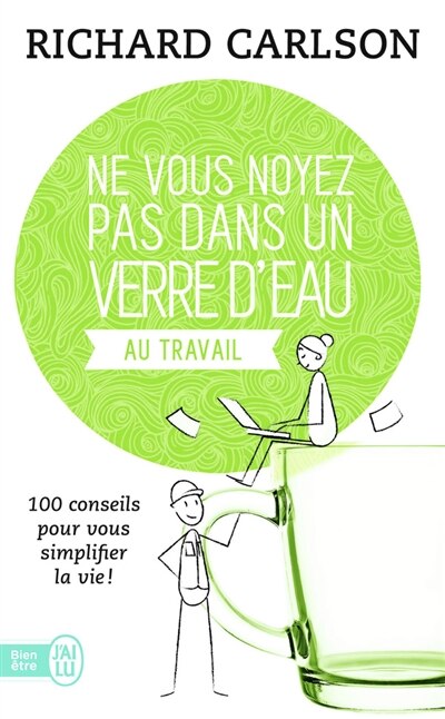 Front cover_Ne vous noyez pas dans un verre d'eau au travail