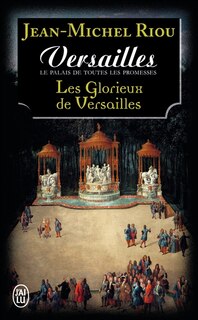 Couverture_Les glorieux de Versailles (1679-1682)