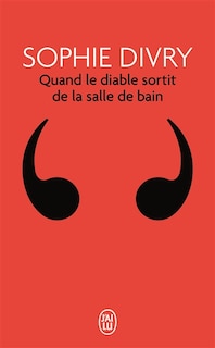 Front cover_Quand le diable sortit de la salle de bain