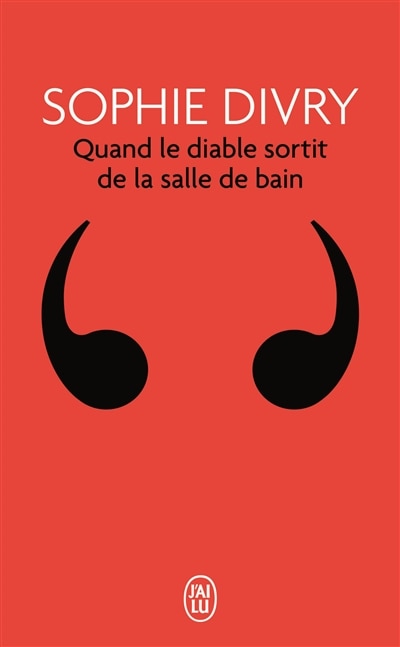 Front cover_Quand le diable sortit de la salle de bain