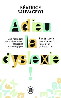 Front cover_Adieu, la dyslexie !