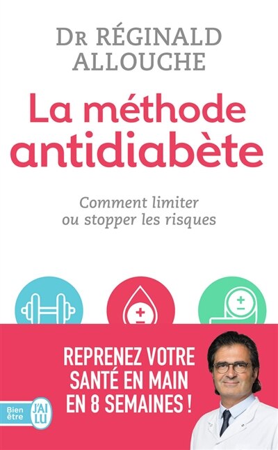 La méthode antidiabète: comment limiter ou stopper les risques