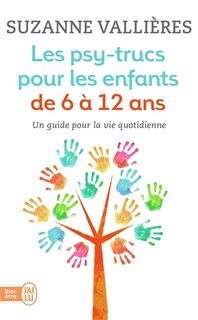 Couverture_Les psy-trucs pour les enfants de 6 à 12 ans