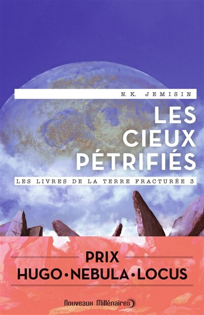 Les livres de la terre fracturée 3 le ciel de Pierre