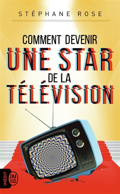 Couverture_Comment devenir une star de la télévision ?