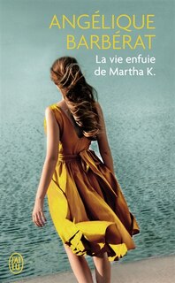 Couverture_La vie enfuie de Martha K.