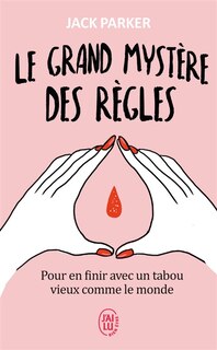 Front cover_Le grand mystère des règles
