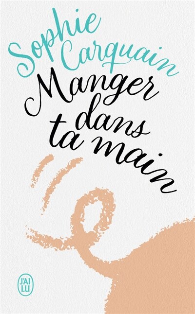 Couverture_Manger dans ta main