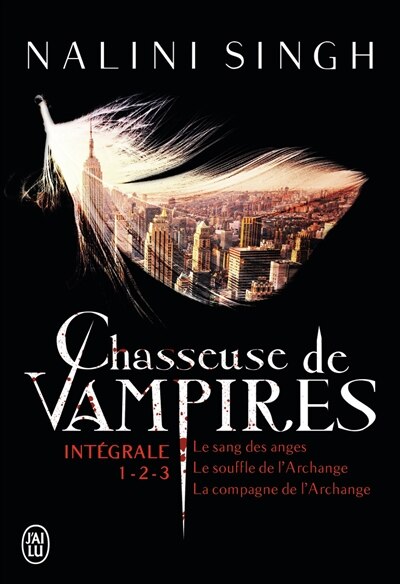 Front cover_Chasseuse de vampires : intégrale. volumes 1-2-3