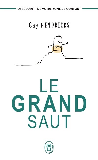 Front cover_Le grand saut : osez sortir de votre zone de confort