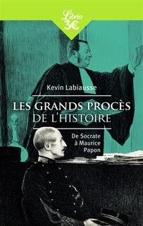 Front cover_Les grands procès de l'histoire : de Socrate à Maurice Papon