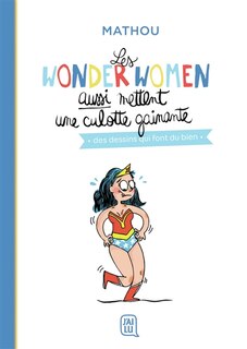 Couverture_Les wonderwomen aussi mettent une culotte gainante