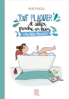 Front cover_Tout plaquer et aller prendre un bain