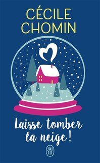 Couverture_Laisse tomber la neige !