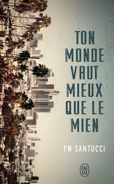 Couverture_Ton monde vaut mieux que le mien