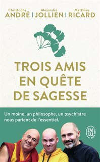 Couverture_Trois amis en quête de sagesse