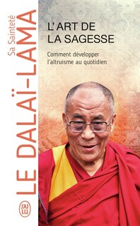 Front cover_L'art de la sagesse : comment développer l'altruisme au quotidien