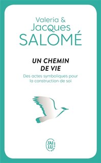 Front cover_Un chemin de vie : des actes symboliques pour la construction de soi