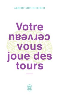 Couverture_Votre cerveau vous joue des tours