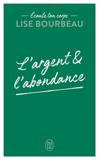 L' argent & l'abondance