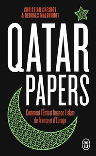 Front cover_Qatar papers : comment l'émirat finance l'islam de France et d'Europe