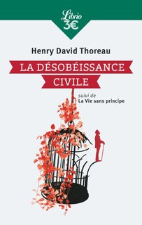 Front cover_La désobéissance civile ; La vie sans principe