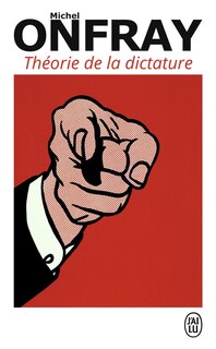 Front cover_Théorie de la dictature ; Orwell et l'Empire maastrichien
