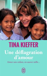 Front cover_Une déflagration d'amour : aimer une enfant, en sauver mille... : témoignage