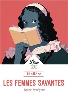 Couverture_Les femmes savantes : texte intégral