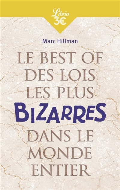 Couverture_Le best of des lois les plus bizarres dans le monde entier