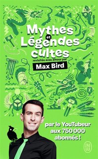 Couverture_Mythes et légendes cultes revisités avec amour par Max Bird