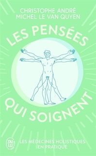 Couverture_Les pensées qui soignent : les médecines holistiques en pratique