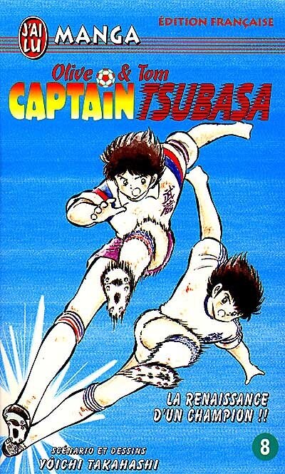Front cover_Captain Tsubasa : Olive et Tom, Vol. 8. La renaissance d'un champion !!
