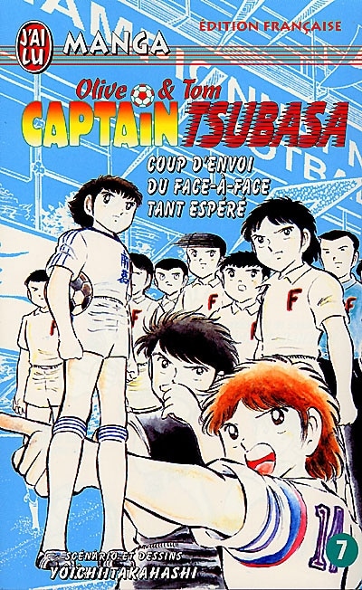 Couverture_Captain Tsubasa : Olive et Tom, Vol. 7. Coup d'envoi du face-à-face tant espéré !