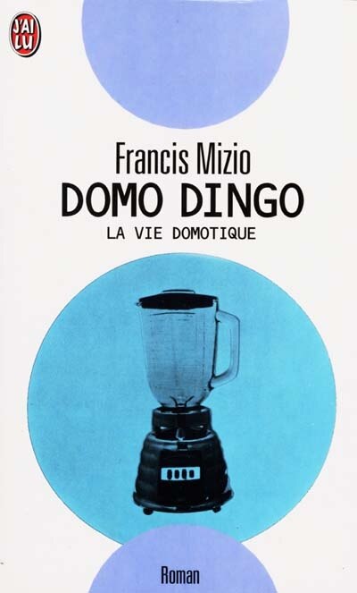 Front cover_Domo dingo : la vie domotique