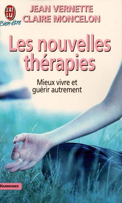 Couverture_Les nouvelles thérapies : mieux vivre et guérir autrement