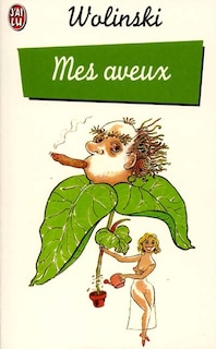 Couverture_Mes aveux : textes et dessins