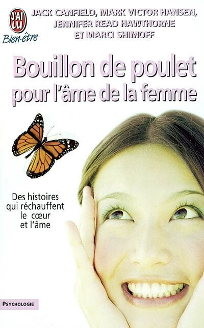 Couverture_Bouillon de poulet pour l'âme de la femme : des histoires qui réchauffent le coeur et l'âme