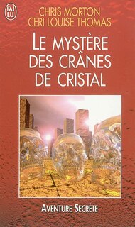 Front cover_Le myst&egrave;re des cr&acirc;nes de cristal