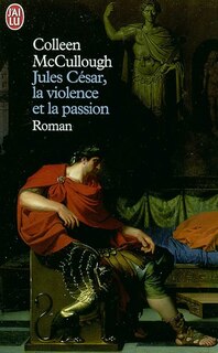 Couverture_Jules César, la violence et la passion